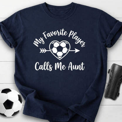 Favorite Player Aunt T-Shirt