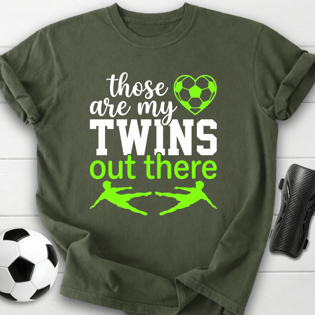 Those Are My Twins T-Shirt