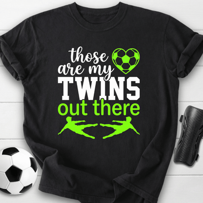 Those Are My Twins T-Shirt