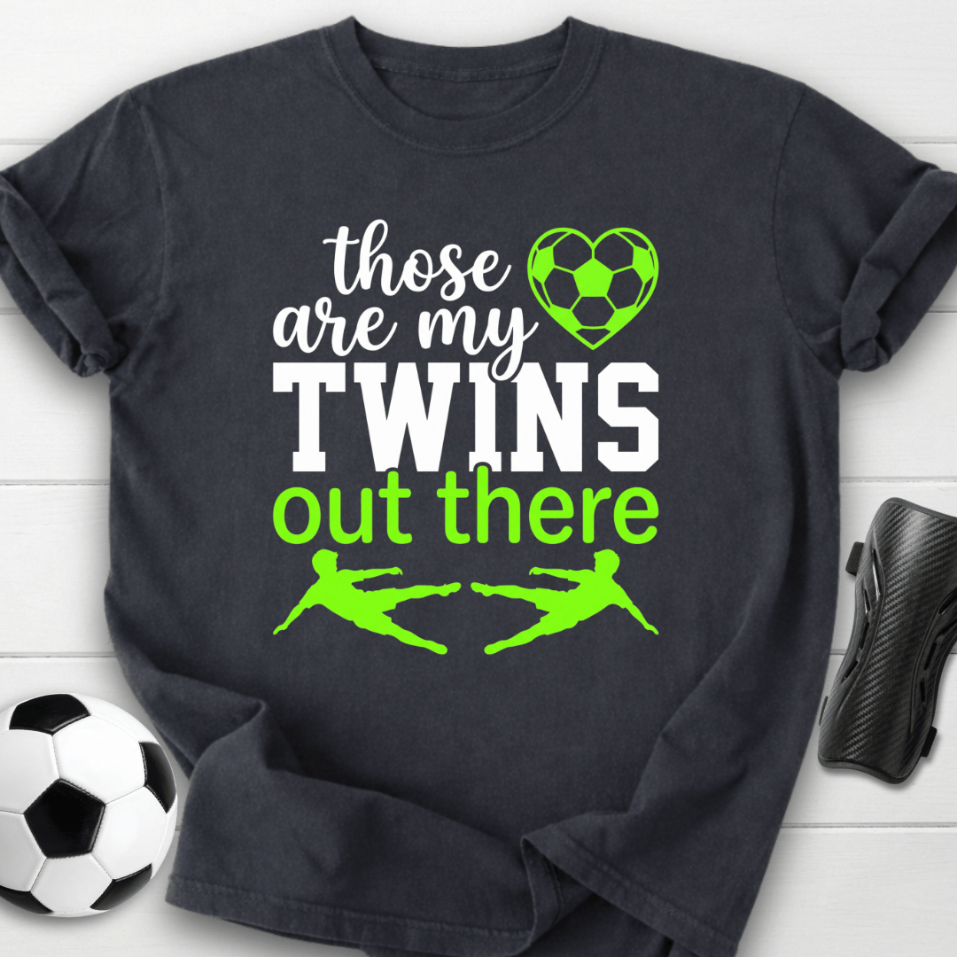 Those Are My Twins T-Shirt