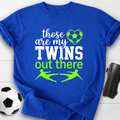 Those Are My Twins T-Shirt