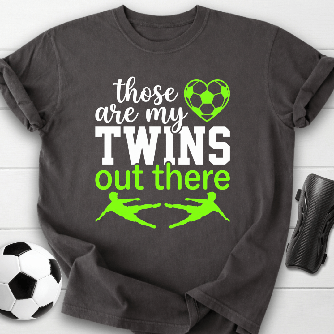 Those Are My Twins T-Shirt