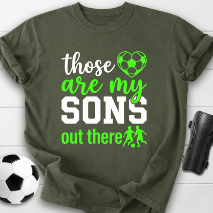 Those Are My Sons T-Shirt