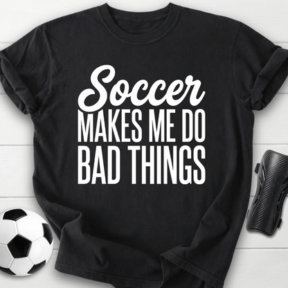 Bad Things T-Shirt