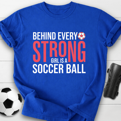 Strong Soccer Girl T-Shirt