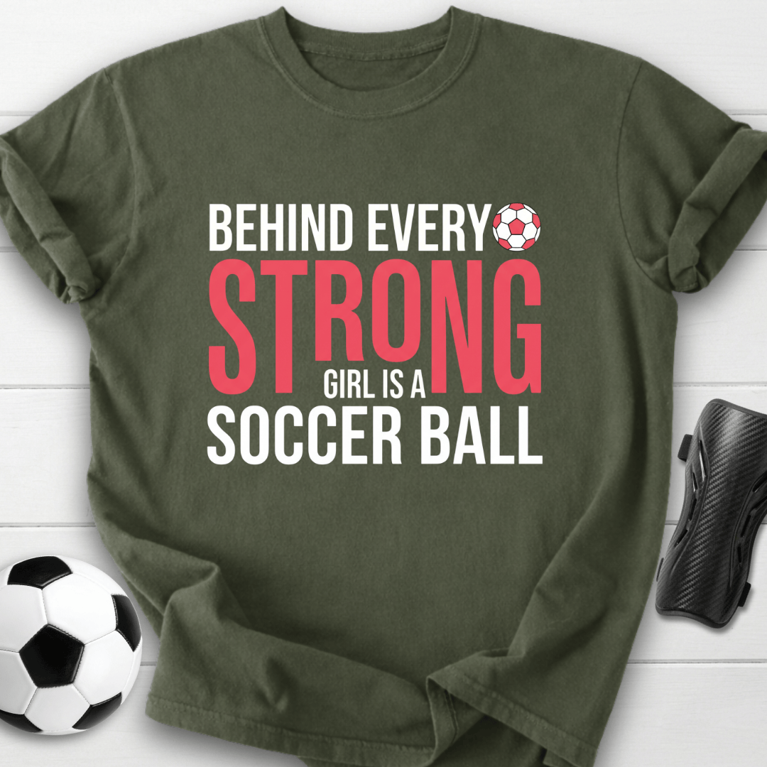 Strong Soccer Girl T-Shirt