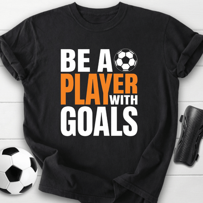 Player With Goals T-Shirt