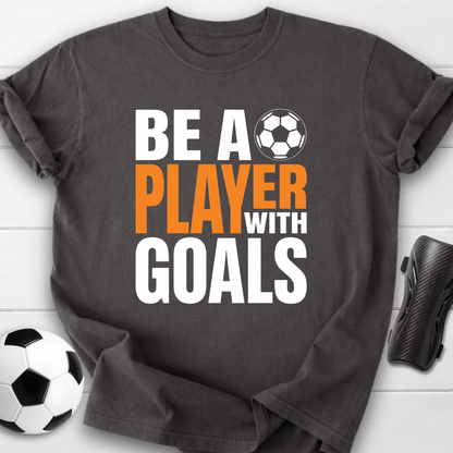 Player With Goals T-Shirt