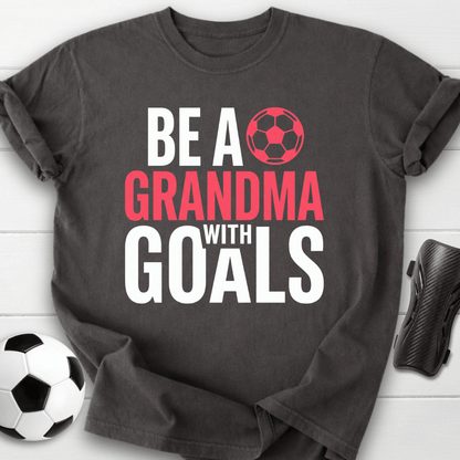 Grandma With Goals T-Shirt