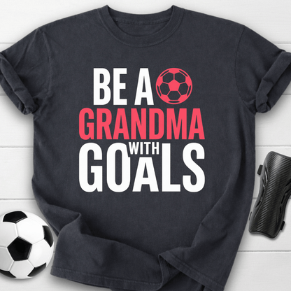 Grandma With Goals T-Shirt