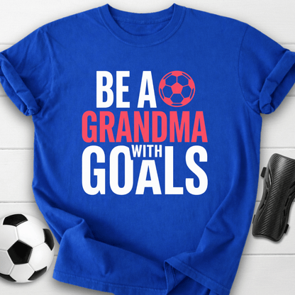 Grandma With Goals T-Shirt