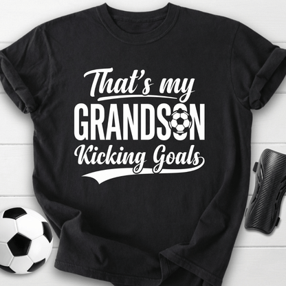 That's My Grandson Kicking Goals T-Shirt