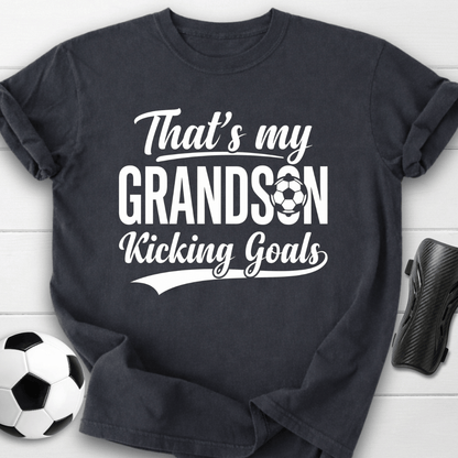 That's My Grandson Kicking Goals T-Shirt