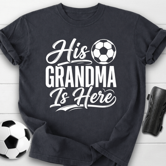 His Grandma Is Here T-Shirt