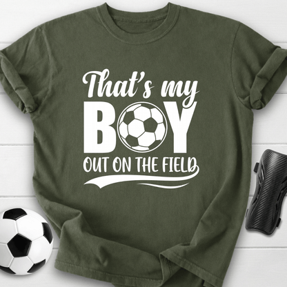 That's My Boy Out On The Field T-Shirt