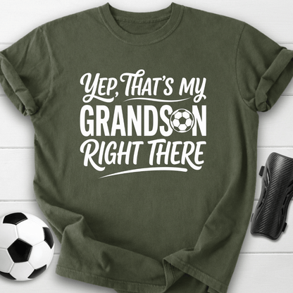 Yep, That's My Grandson Right There T-Shirt