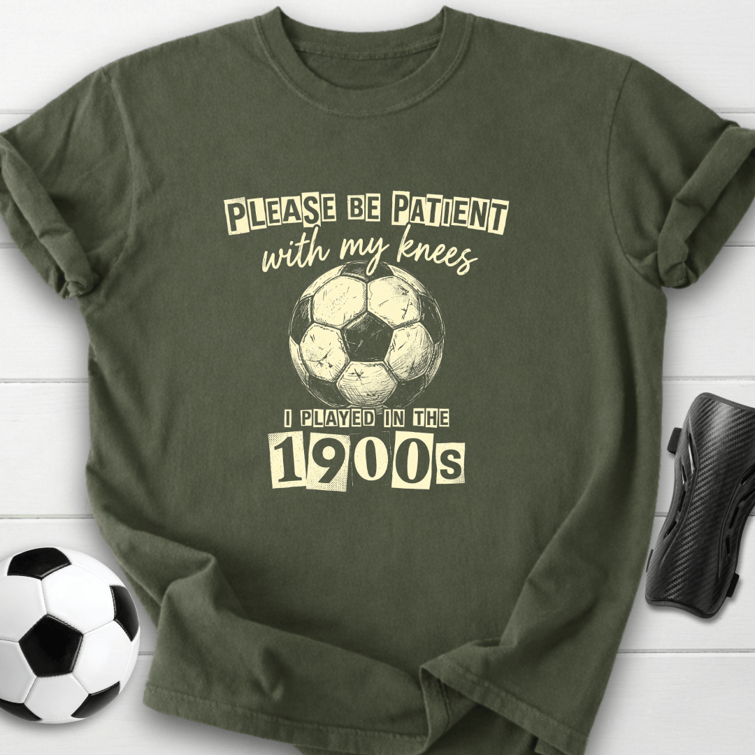 Played In 1900s T-Shirt