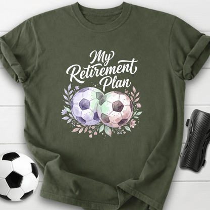 My Retirement Plan T-Shirt