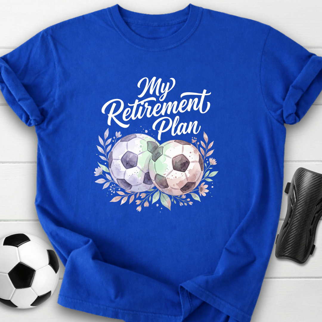 My Retirement Plan T-Shirt