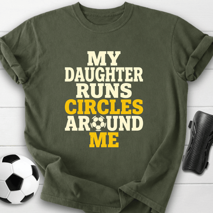 Daughter Runs Circles T-Shirt