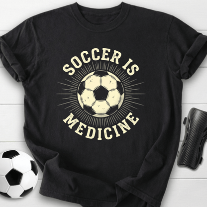 Soccer Is Medicine T-Shirt