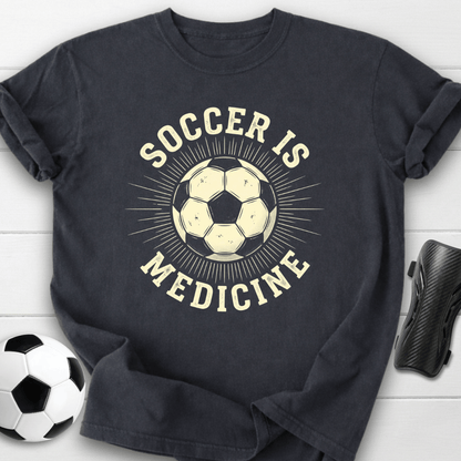 Soccer Is Medicine T-Shirt