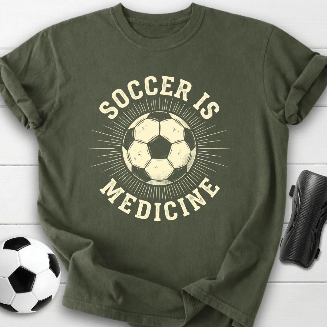 Soccer Is Medicine T-Shirt