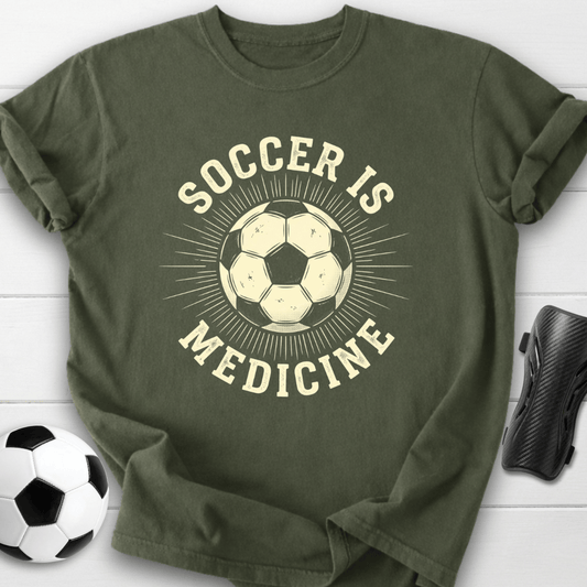 Soccer Is Medicine T-Shirt