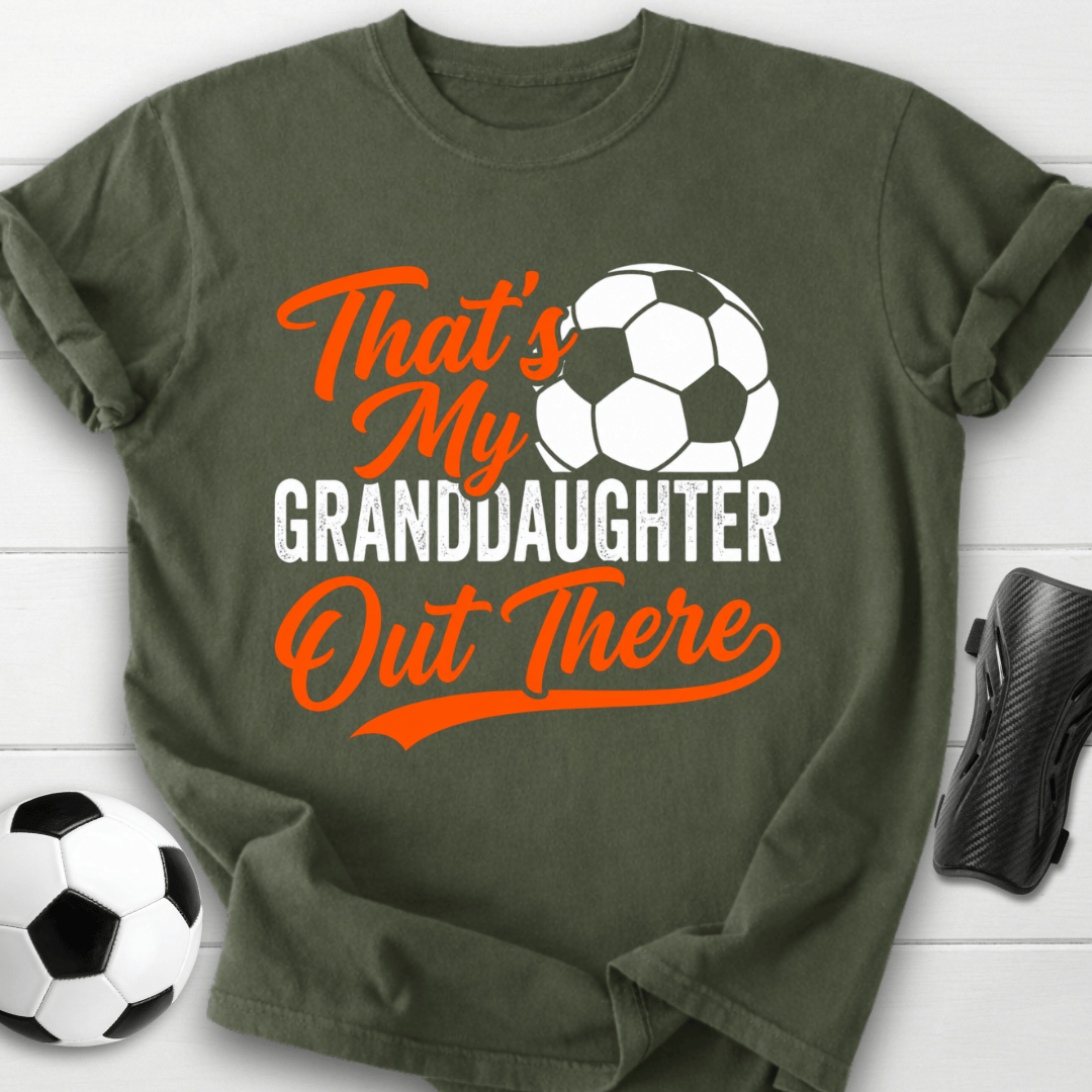 That's My Granddaughter T-Shirt