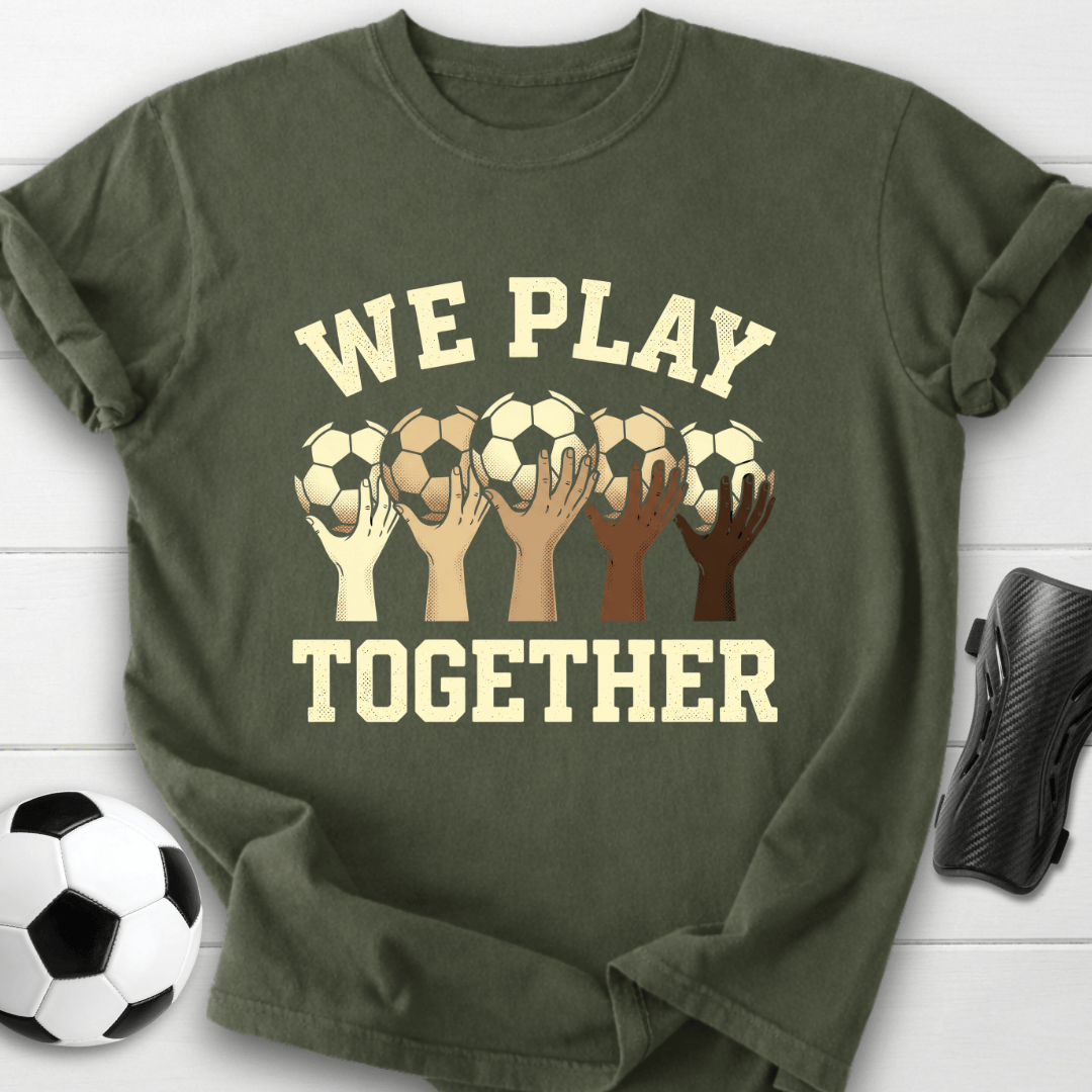 We Play Together T-Shirt