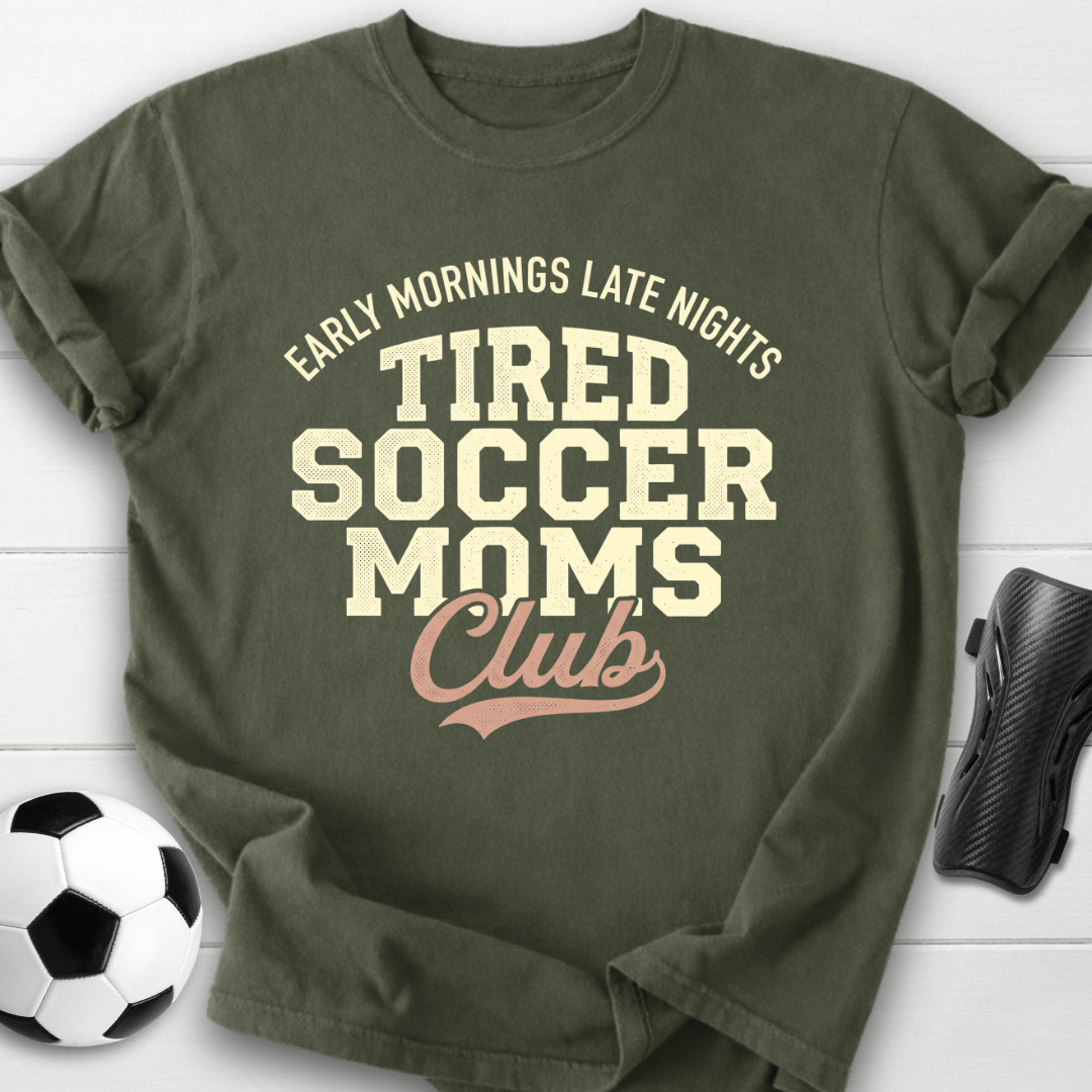 Tired Soccer Moms Club T-Shirt