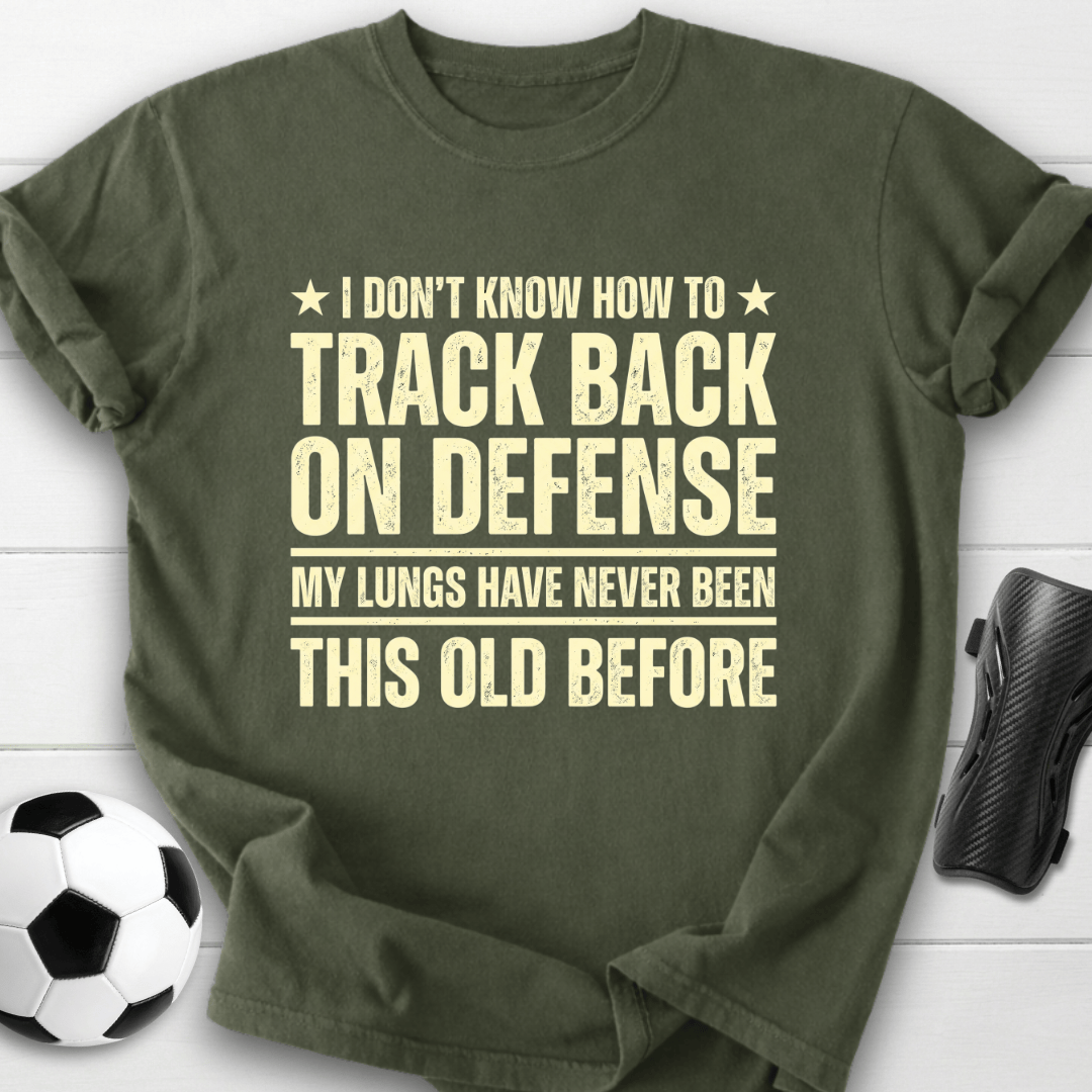 Track Back On Defense T-Shirt
