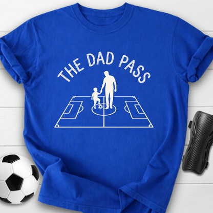 The Dad Pass T-Shirt