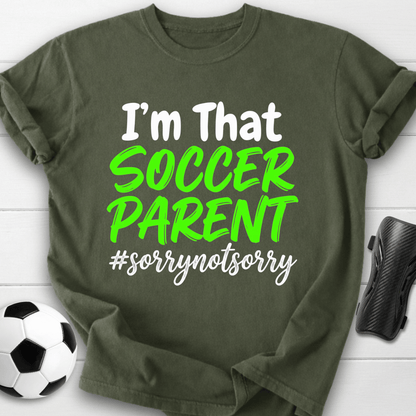 That Soccer Parent T-Shirt