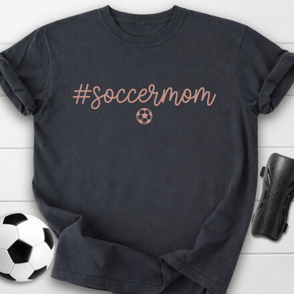 #SoccerMom T-Shirt