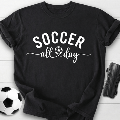 Soccer All Day T-Shirt