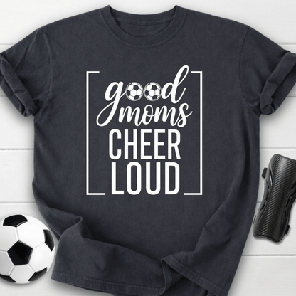 Cheer Loud T-Shirt