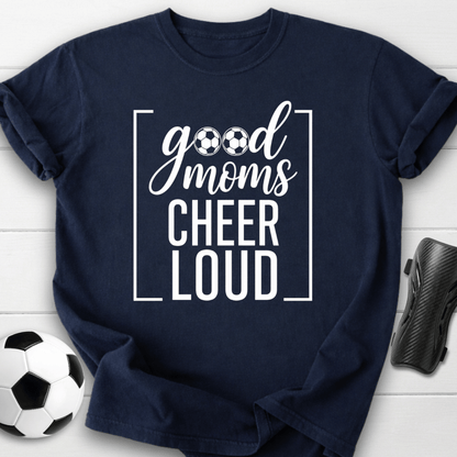 Cheer Loud T-Shirt
