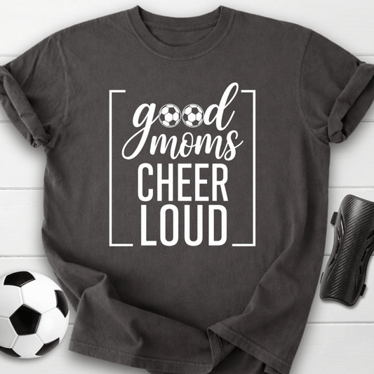 Cheer Loud T-Shirt