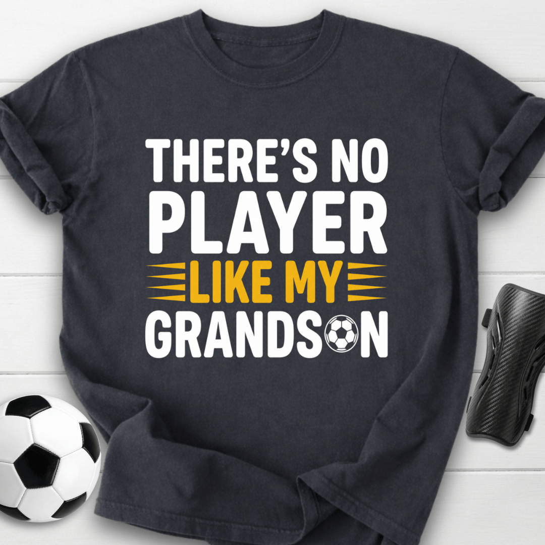 No Player Like Grandson T-Shirt