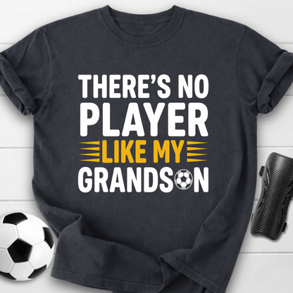 No Player Like Grandson T-Shirt