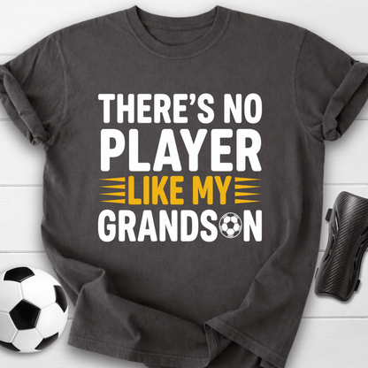 No Player Like Grandson T-Shirt