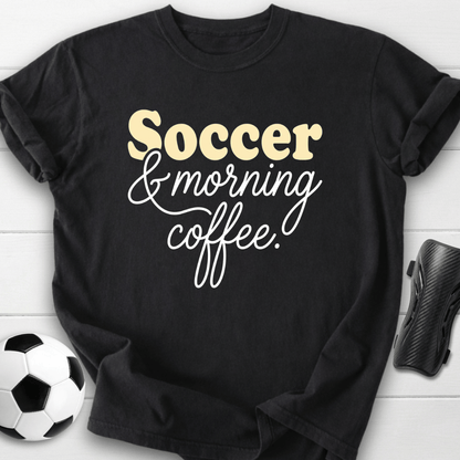 Soccer & Coffee T-Shirt