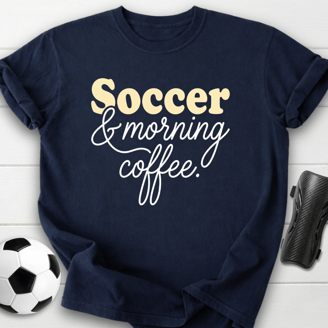 Soccer & Coffee T-Shirt