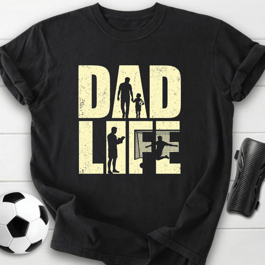 Soccer Dad Life T-Shirt