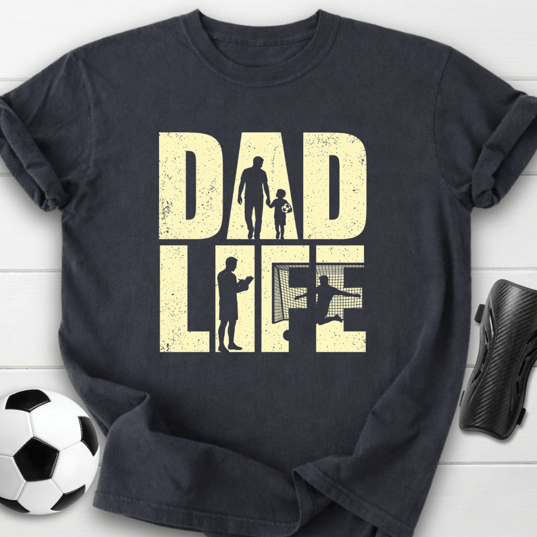 Soccer Dad Life T-Shirt