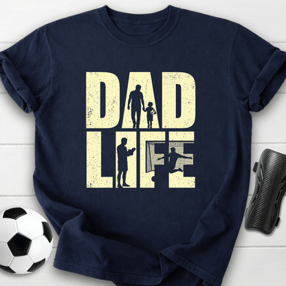 Soccer Dad Life T-Shirt