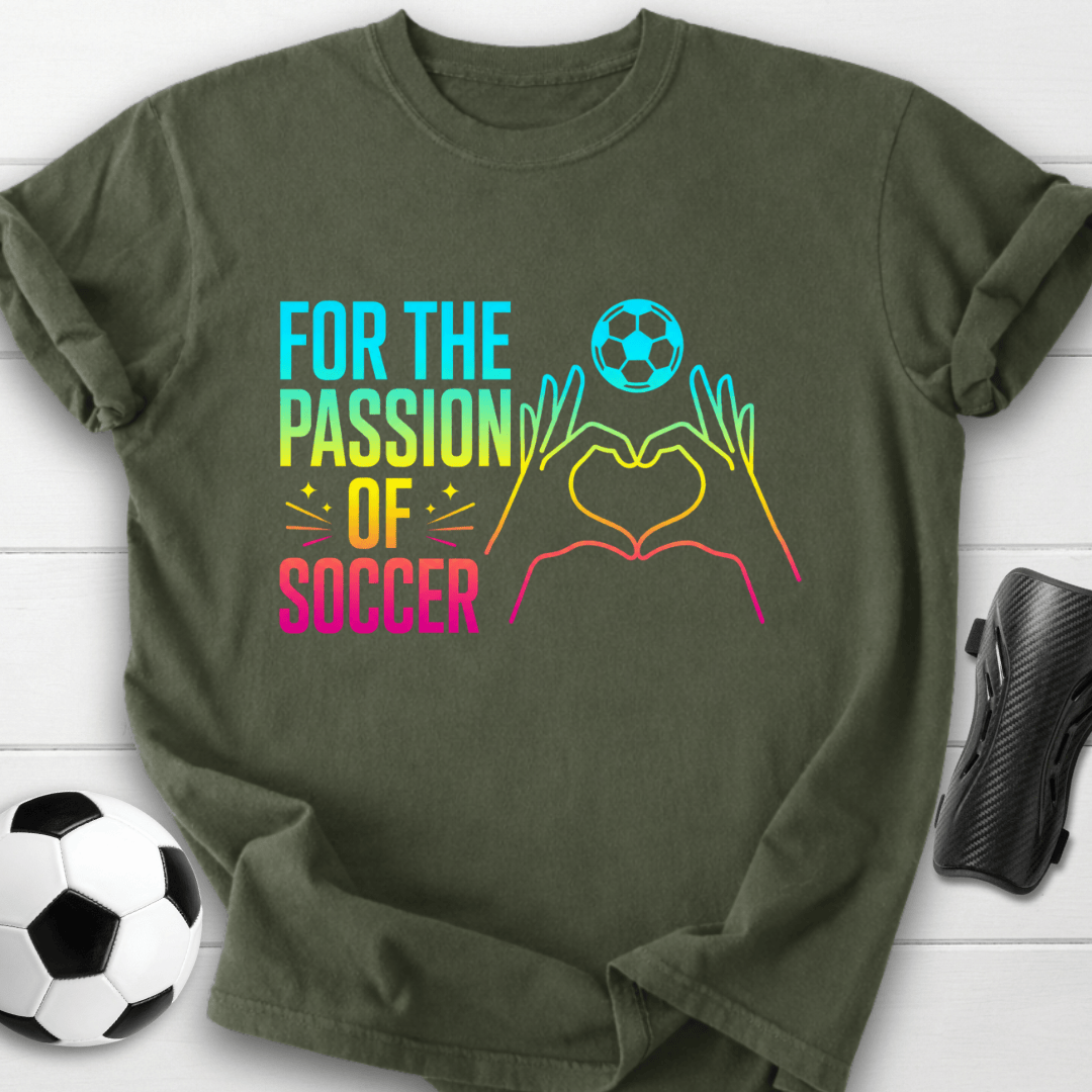 Passion Of Soccer T-Shirt
