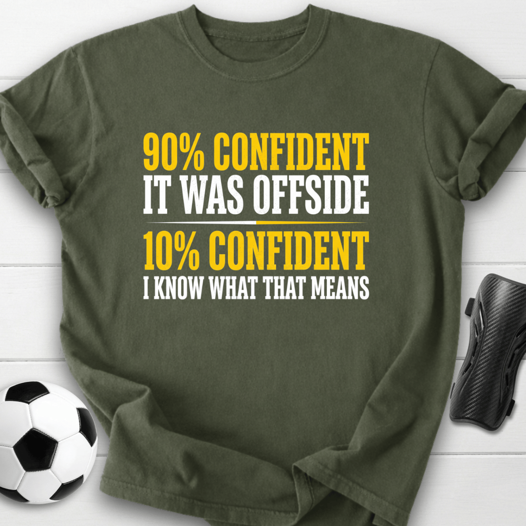 90% Confident Offside T-Shirt