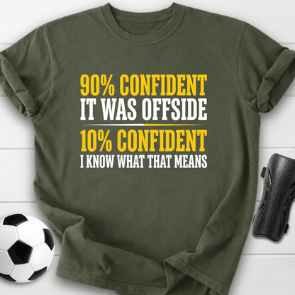 90% Confident Offside T-Shirt